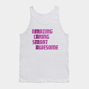 Amazing Caring Smart Awesome M-A-M-A Cute Mother's day Gift Tank Top